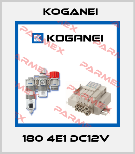 180 4E1 DC12V  Koganei