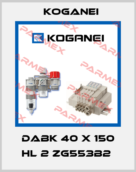 DABK 40 X 150 HL 2 ZG553B2  Koganei
