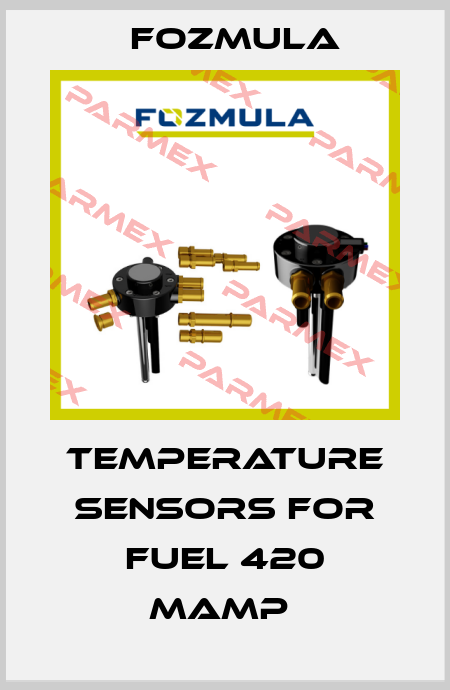 Temperature sensors for Fuel 420 mAmp  Fozmula