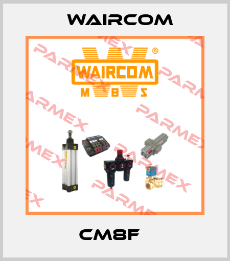 CM8F   Waircom