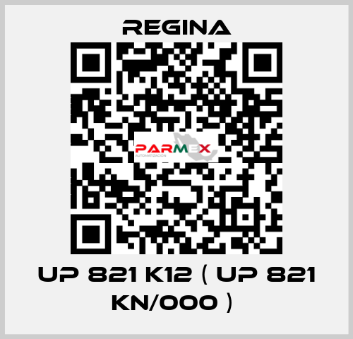 UP 821 K12 ( UP 821 KN/000 )  Regina