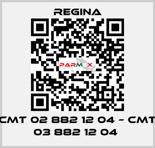 CMT 02 882 12 04 – CMT 03 882 12 04  Regina