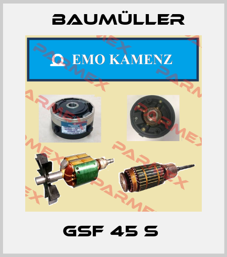 GSF 45 S  Baumüller