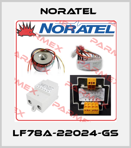 LF78A-22024-GS Noratel