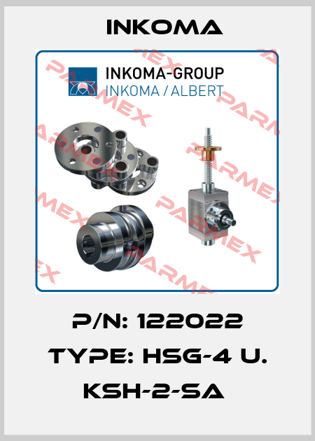 P/N: 122022 Type: HSG-4 u. KSH-2-SA  INKOMA