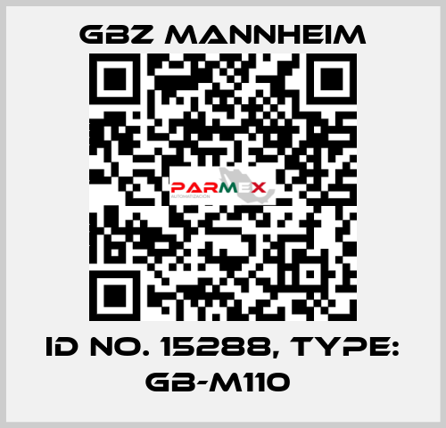Id No. 15288, Type: GB-M110  GBZ MANNHEIM