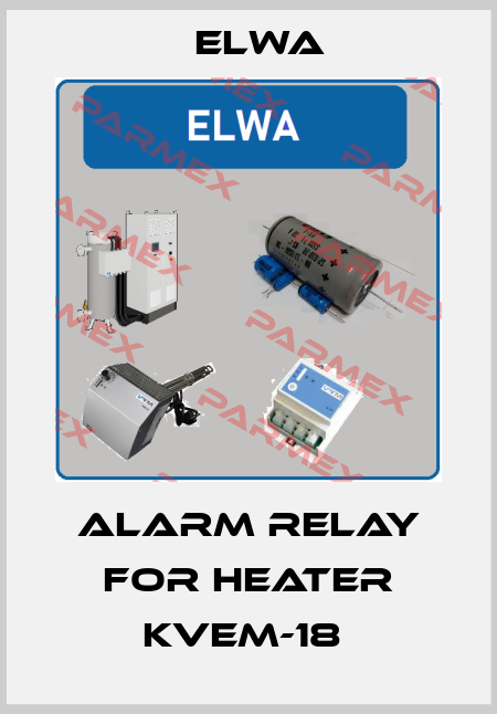 ALARM RELAY FOR HEATER KVEM-18  Elwa
