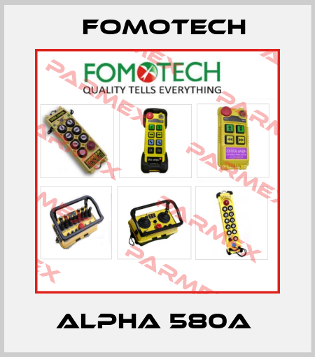 ALPHA 580A  Fomotech