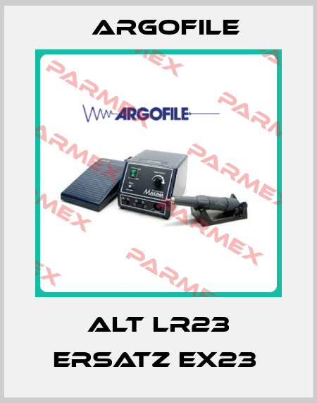 ALT LR23 ERSATZ EX23  Argofile