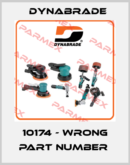 10174 - wrong part number  Dynabrade