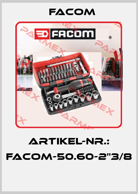 ARTIKEL-NR.: FACOM-50.60-2"3/8  Facom