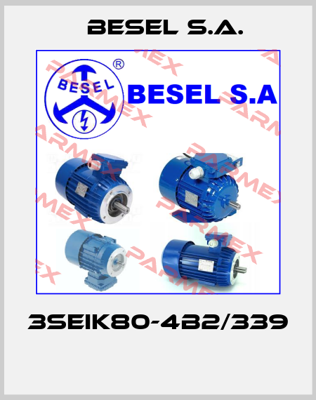 3SEIK80-4B2/339  BESEL S.A.