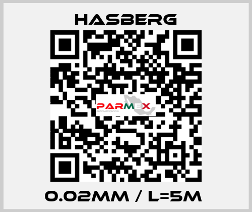 0.02mm / L=5m  Hasberg