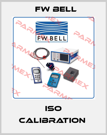 ISO Calibration  FW Bell