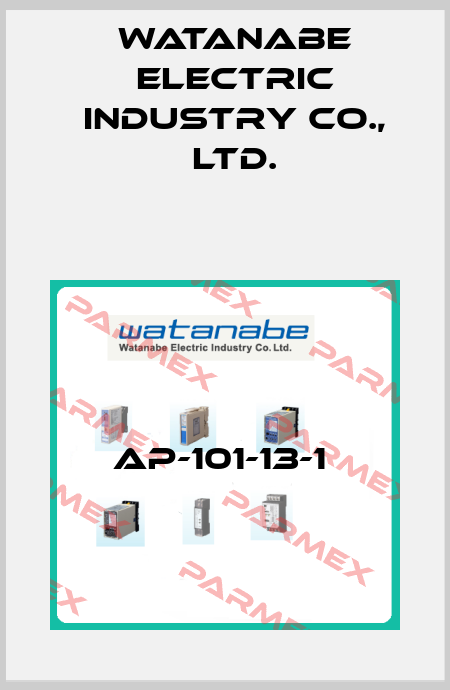 AP-101-13-1  Watanabe Electric Industry Co., Ltd.