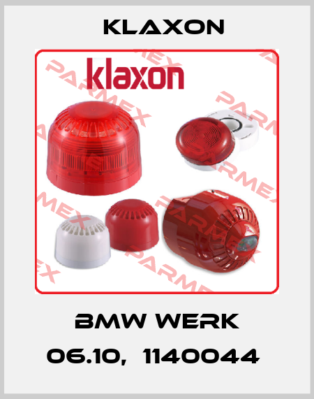 BMW WERK 06.10,  1140044  Klaxon