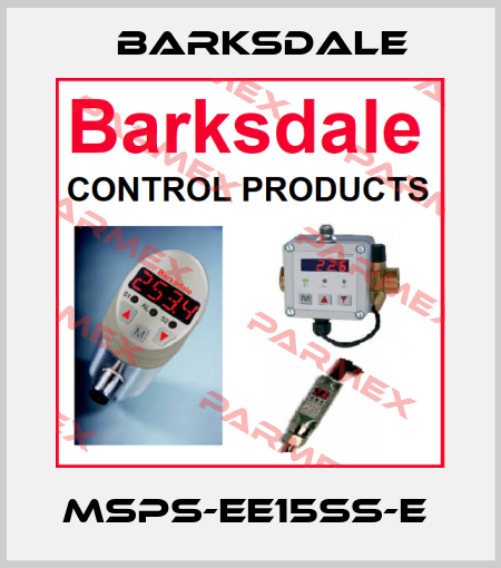 MSPS-EE15SS-E  Barksdale
