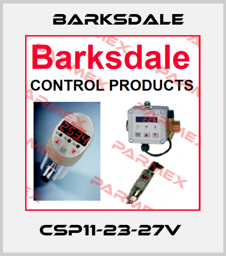 CSP11-23-27V  Barksdale