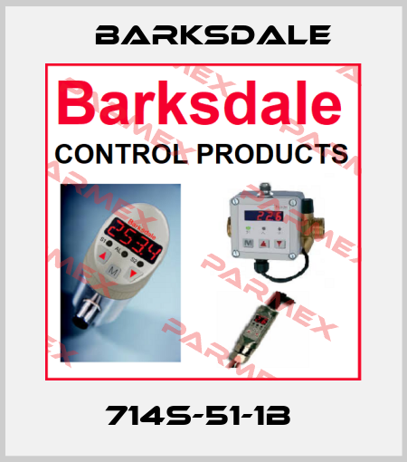 714S-51-1B  Barksdale