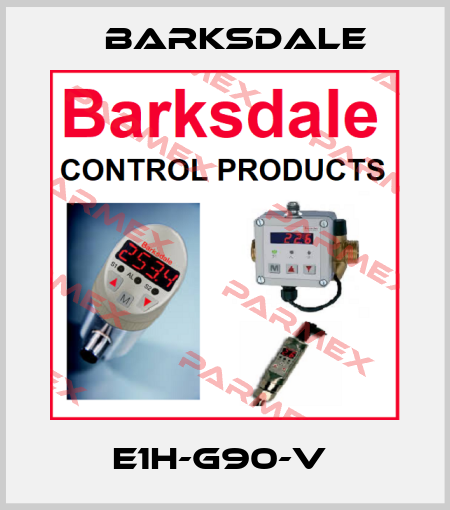 E1H-G90-V  Barksdale