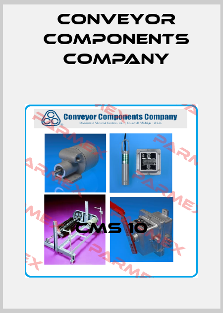 CMS 10 Conveyor Components Company