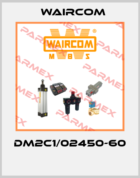 DM2C1/02450-60  Waircom