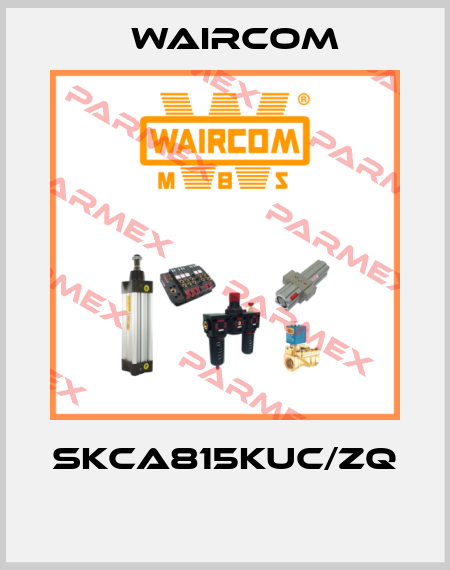 SKCA815KUC/ZQ  Waircom