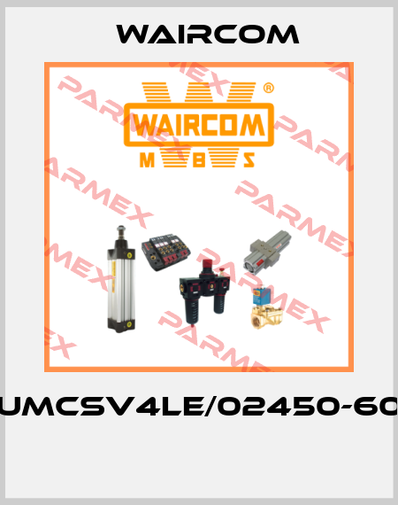 UMCSV4LE/02450-60  Waircom