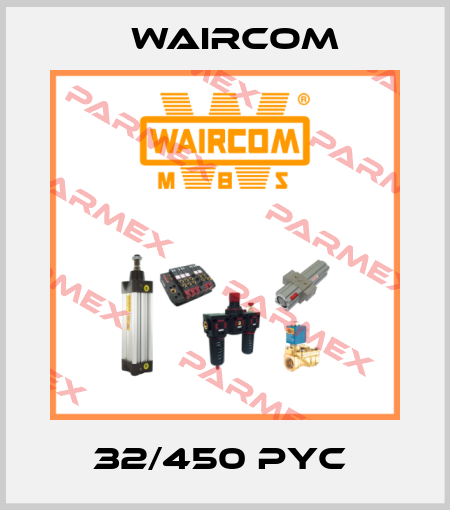 32/450 PYC  Waircom