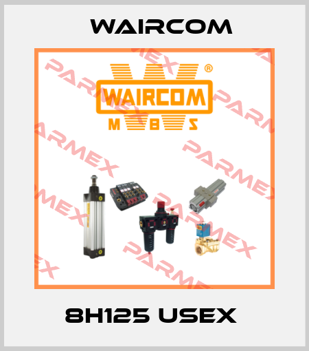 8H125 USEX  Waircom