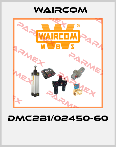 DMC2B1/02450-60  Waircom