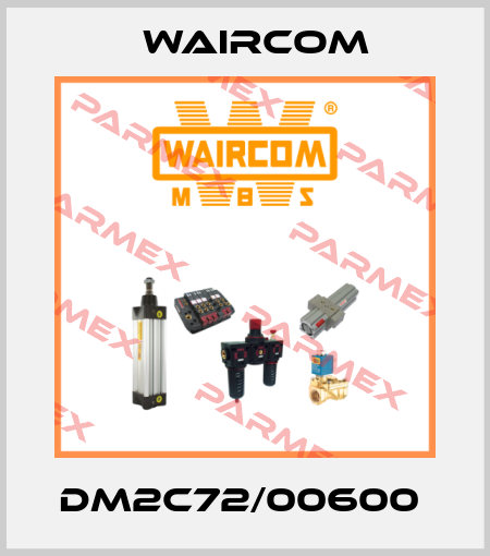 DM2C72/00600  Waircom