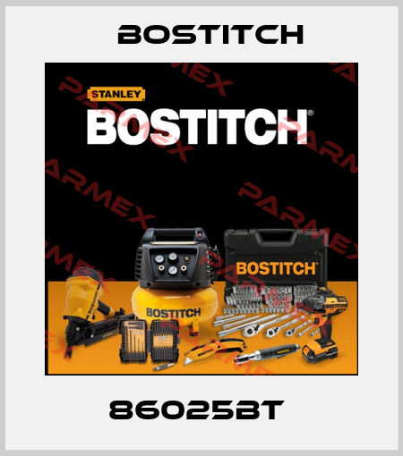 86025BT  Bostitch