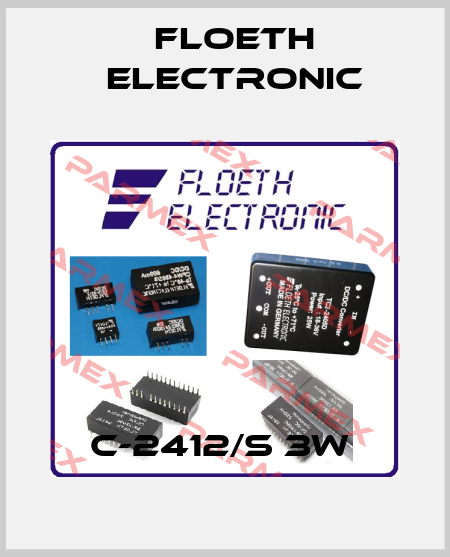 C-2412/S 3W  Floeth Electronic