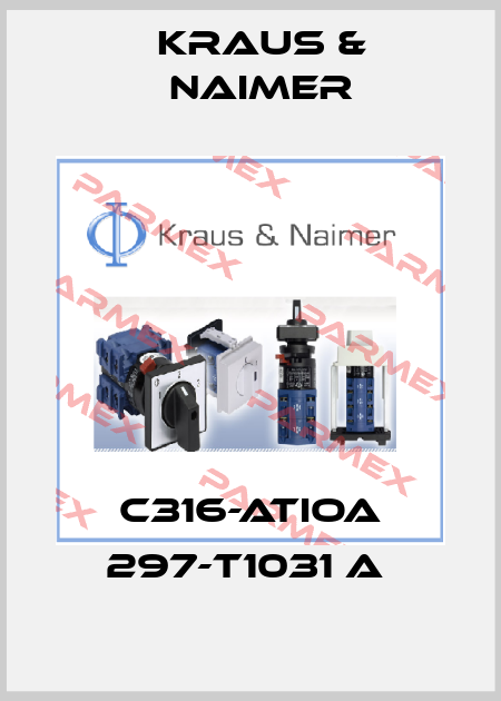 C316-ATIOA 297-T1031 A  Kraus & Naimer