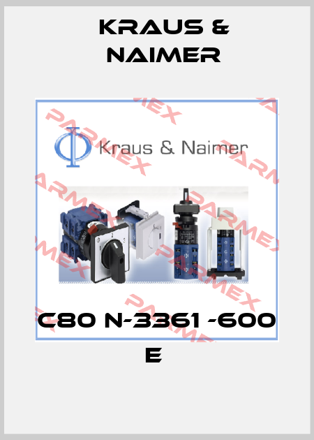 C80 N-3361 -600 E  Kraus & Naimer