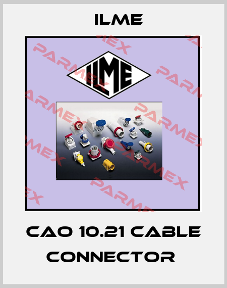 CAO 10.21 CABLE CONNECTOR  Ilme