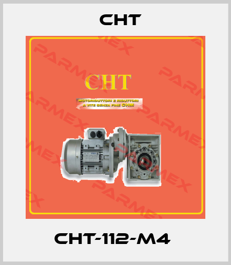 CHT-112-M4  CHT