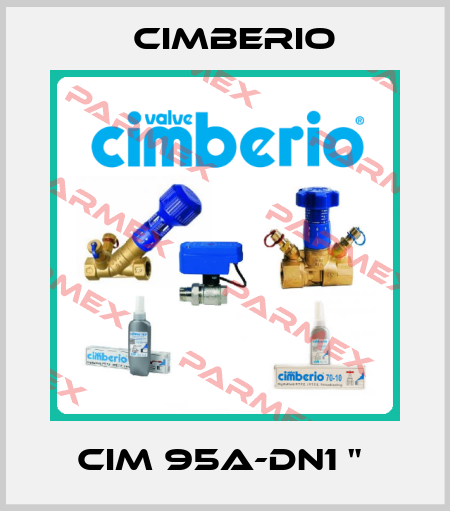 CIM 95A-DN1 "  Cimberio