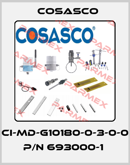 CI-MD-G10180-0-3-0-0 P/N 693000-1  Cosasco