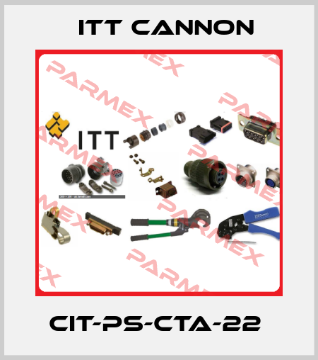 CIT-PS-CTA-22  Itt Cannon