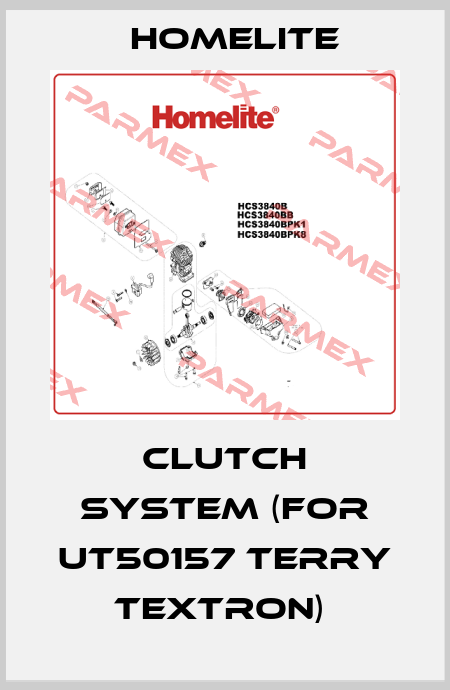 CLUTCH SYSTEM (FOR UT50157 TERRY TEXTRON)  Homelite