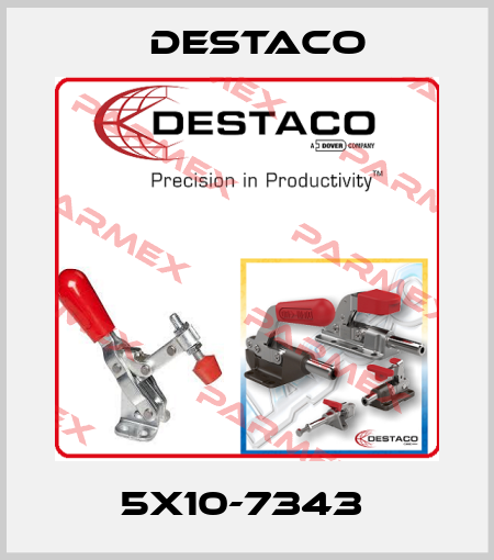 5X10-7343  Destaco
