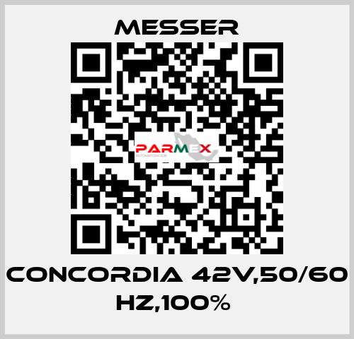 CONCORDIA 42V,50/60 HZ,100%  Messer