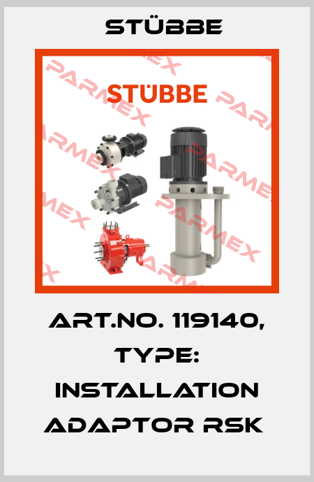 Art.No. 119140, Type: Installation adaptor RSK  Stübbe