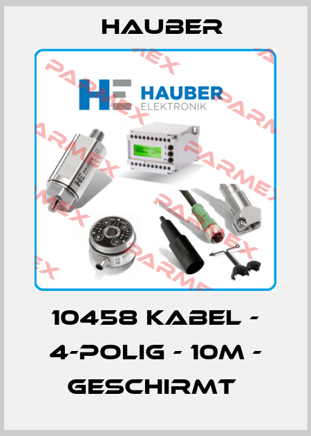 10458 KABEL - 4-POLIG - 10M - GESCHIRMT  HAUBER
