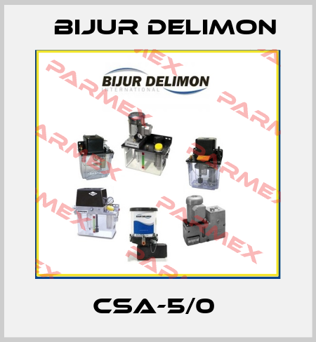 CSA-5/0  Bijur Delimon