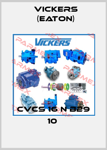 CVCS 16 N B29 10  Vickers (Eaton)
