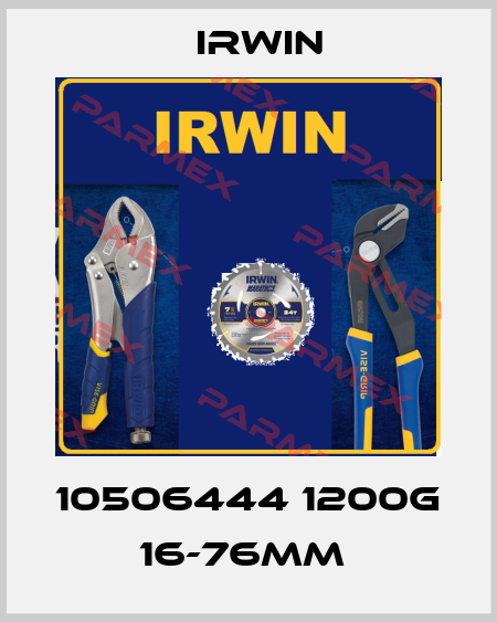 10506444 1200G 16-76MM  Irwin