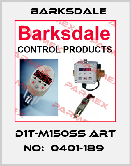 D1T-M150SS ART NO:  0401-189  Barksdale